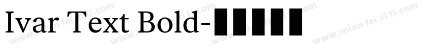 Ivar Text Bold字体转换